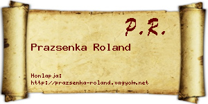 Prazsenka Roland névjegykártya